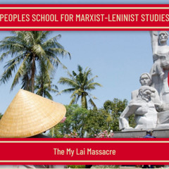 My Lai Massacre - PSMLS Class