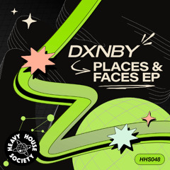DXNBY - Places & Faces EP