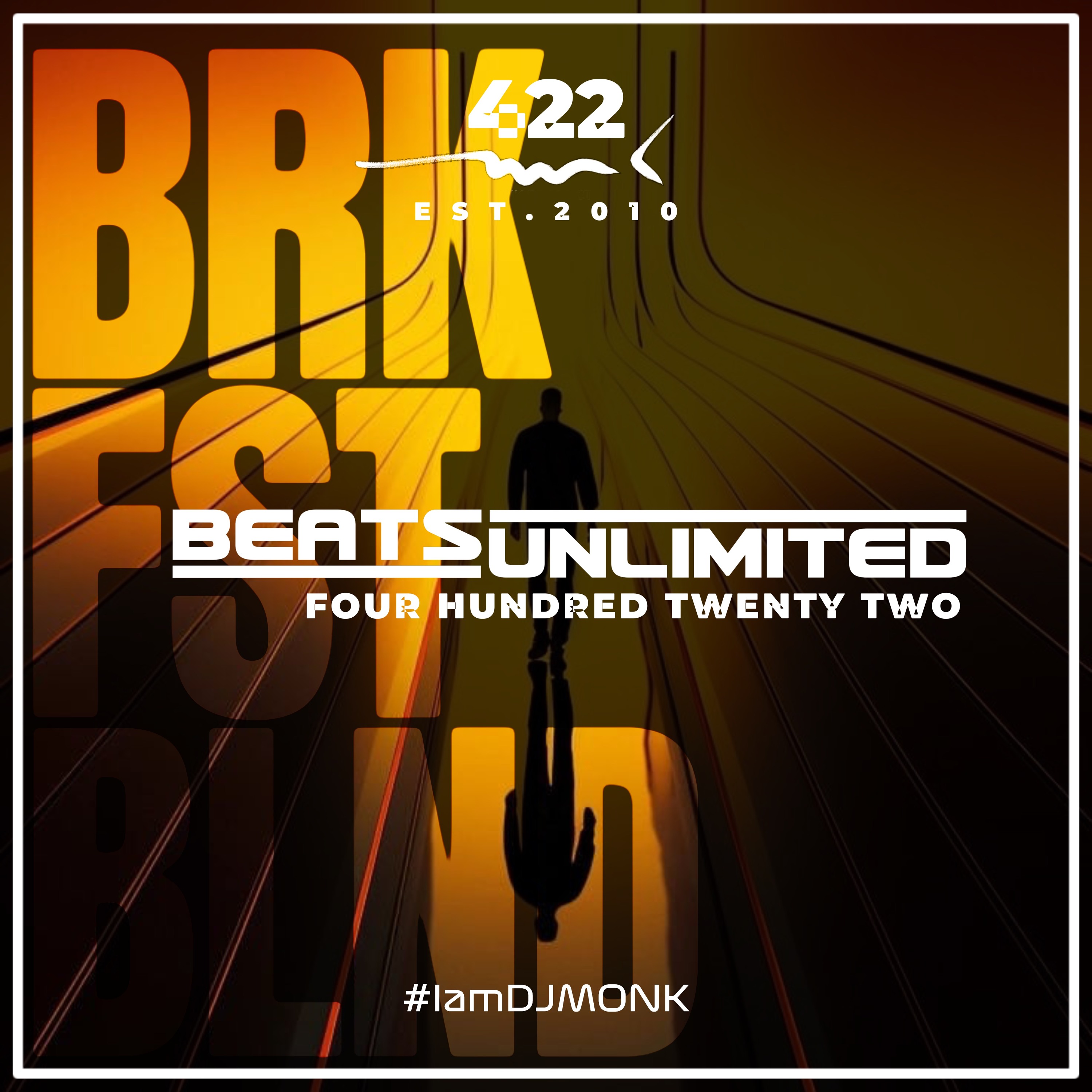 422 Beats Unlimited Podcast | Four Hundred Twenty Two