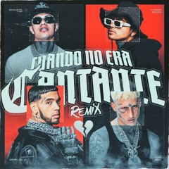 El Bogueto, Anuel AA, Fuerza Regida, Yung Beef - Cuando No Era Cantante Remix