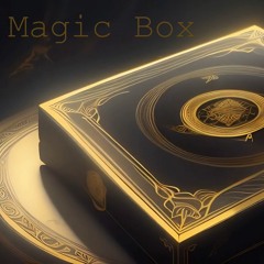Magic box