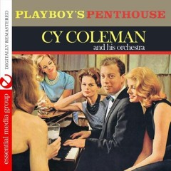 Cy Coleman - Playboy's Theme (piano transcription)