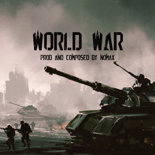 World War Horror Film Score type instrumental prod. and Composed by Nomax