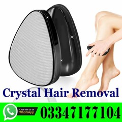 Crystal Hair Removal Painless In Pakistan - 03347177104