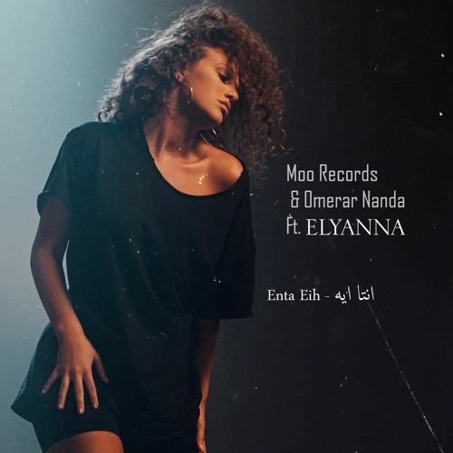 Mocords & Omerar Nanda - Enta Eih (Ft. Elyanna)