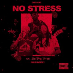 No Stress Ft TheProTwins