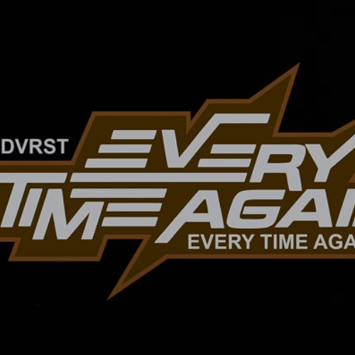 DVRST - Every Time Again (VIDEO VERSION)