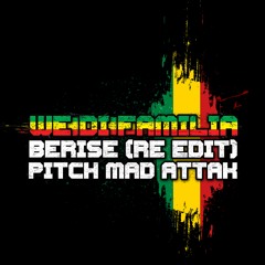 We Di Familia BY BERISE ( Remake ) PITCH MAD ATTAK