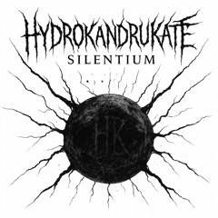 SILENTIUM - Hydrokandrukate