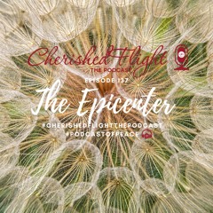Episode 137 The Epicenter