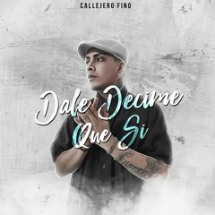 Dale decime que si