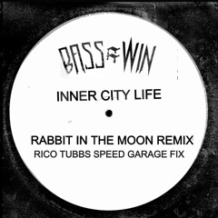Inner City Life - Rabbit In The Moon Vs Rico Tubbs *Free DL