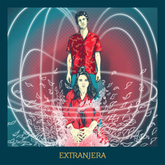 Extranjera (feat. Javier Arce)