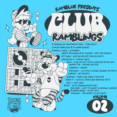 Club Ramblings Vol. 2