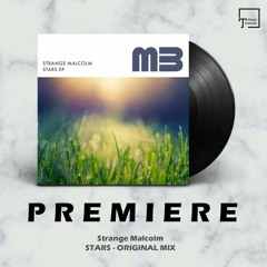 PREMIERE: Strange Malcolm - Stars (Original Mix) [MELODIC BEATS RECORDINGS]