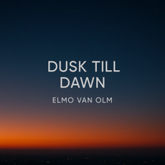 Dusk Till Dawn