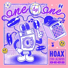 Hoax x Eva Lazarus x Degs - One By One