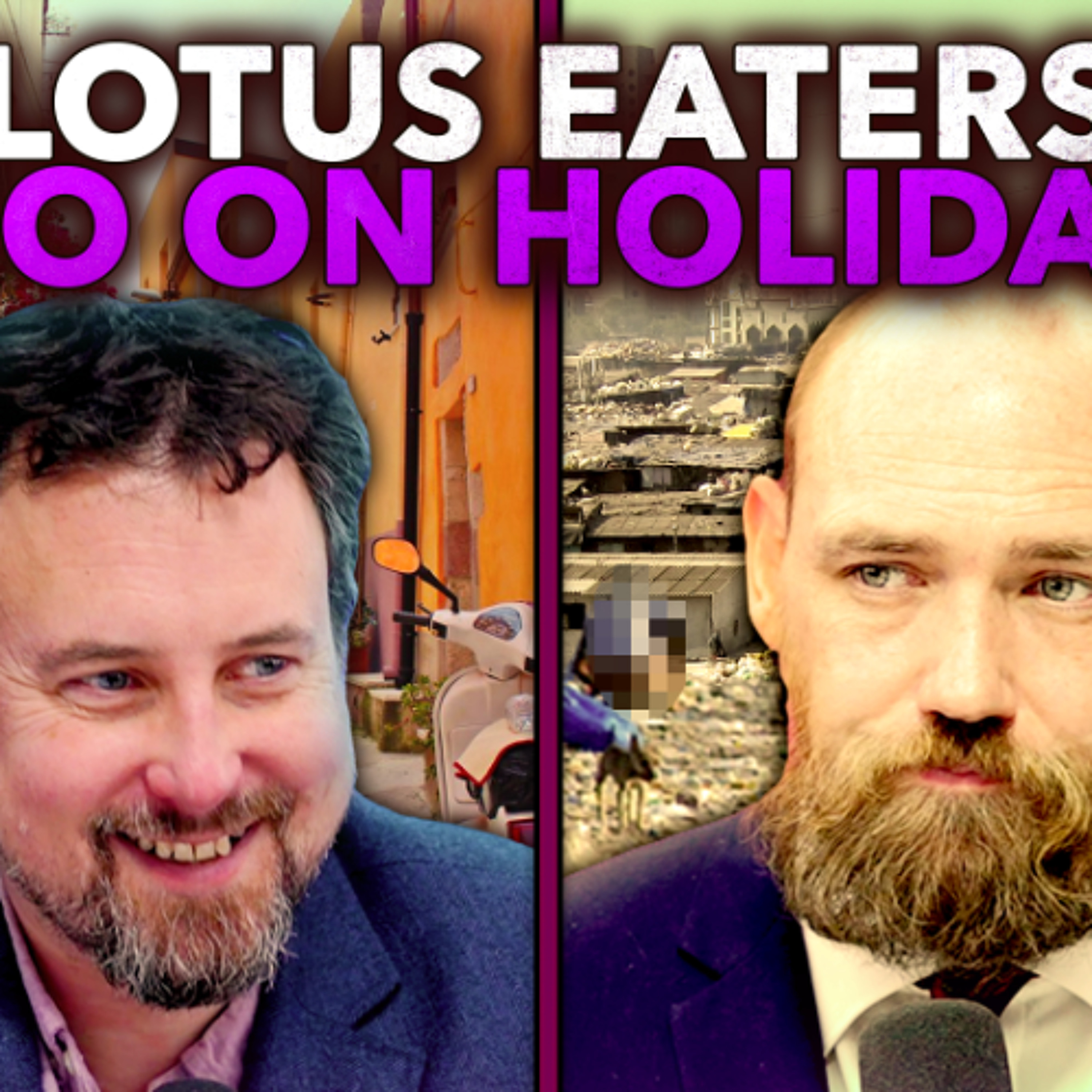 The Podcast of the Lotus Eaters