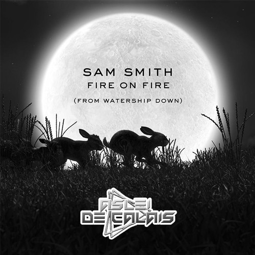Sam Smith - Fire On Fire 2k21 (Aslei De Calais Remix) - 128 Kbps