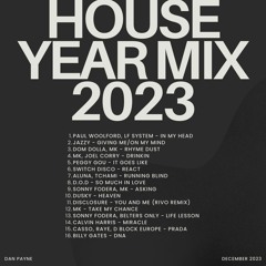 HOUSE YEAR MIX 2023