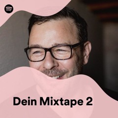Dein Mixtape 2