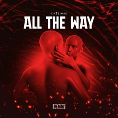 All The Way (Radio Edit)