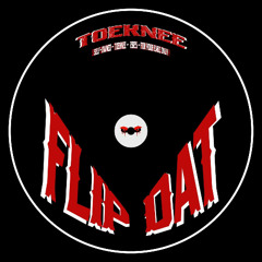 FLIP DAT [FREE DL]