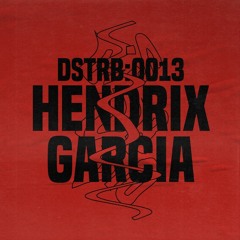 DSTRB:0013 • Hendrix Garcia