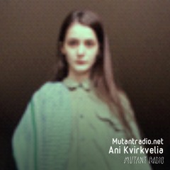 Ani Kvirkvelia [Discos Capablanca Takeover 2]
