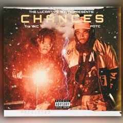 Chances featuring Product Of The City & Tre Ykc