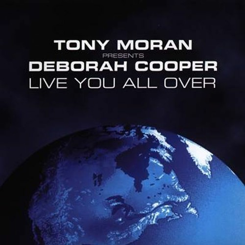 Tony Moran , Deborah Cooper Vs Ivan Diaz - Live You All Over (Erick Ibiza Unreleased Reconstructed)
