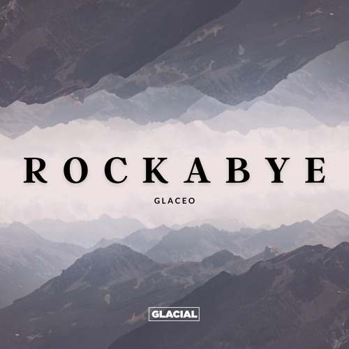 Stream Clean Bandit - Rockabye ft. Anne-Marie, Sean Paul (Glaceo Remix) [Free  Download] by Glaceo | Listen online for free on SoundCloud