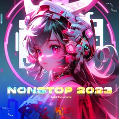 Nonstop 2023 - Chinese, Vietnam, English Remix TikTok(Sinath Muxix)