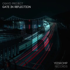 Gate in Reflection (Extended Mix)