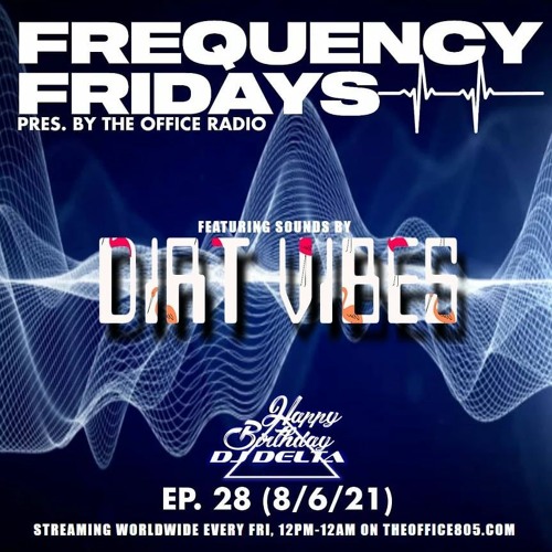 FREQUENCY FRIDAYS PRES. BY THEOFFICE805.COM
