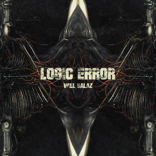 WILL SALAZ - LOGIC ERROR (Free Downlaod)