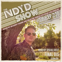 The NDYD Radio Show EP220 -   guest mix by FINAL DJS