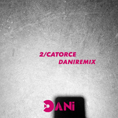 Rauw Alejandro - 2/Catorce [DANI Remix]