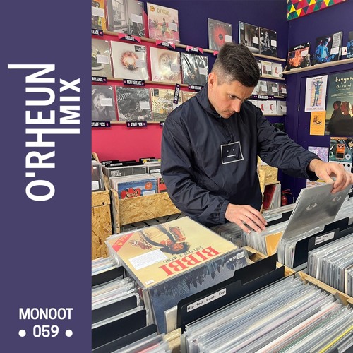 O'RHEUN Mix - Monoot