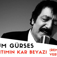 Müslüm Gürses - Gel Bahtımın Kar Beyazı