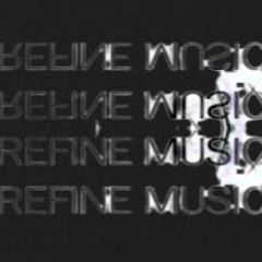 Refine.Music - Song 3