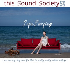 Sofa Surfing ( This Sound Society )