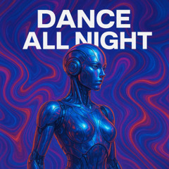 DANCE ALL NIGHT DEMO