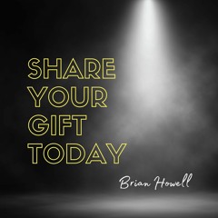 Share Your Gift Today