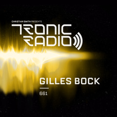 Tronic Podcast 661 with Gilles Bock