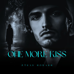One More Kiss