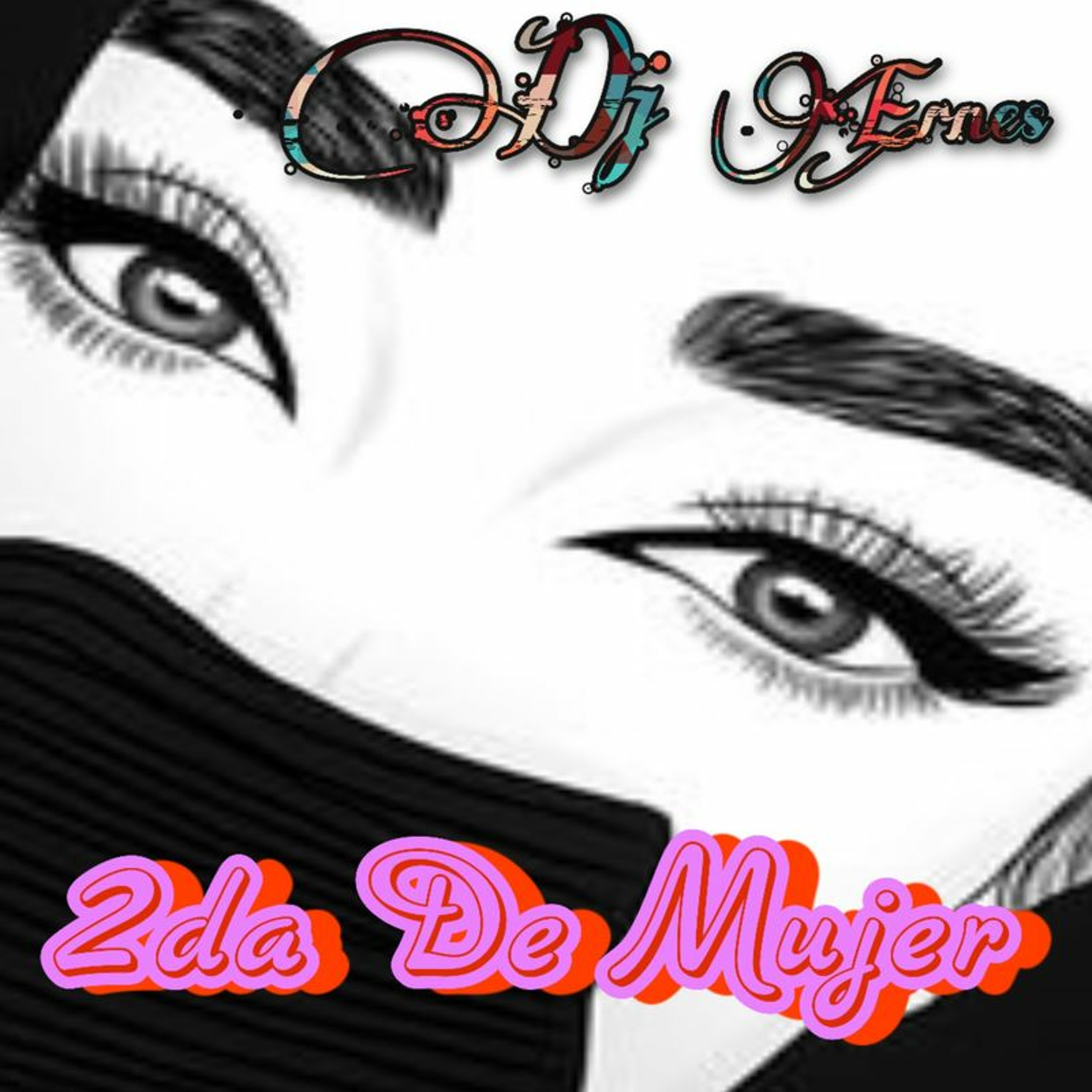 La 2da De Mujer Dj Ernes Éxito Sonido Fantasma 2021 Limpia episode artwork