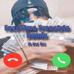FaceTime (Remix) [feat. Evy Gzz]