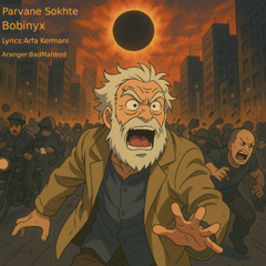 Parvane Sokhte- Bobinyx.mp3