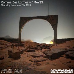 Comme Des Larmes invites Mayss